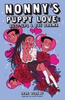 Nonny's Puppy Love: Bust-ups & Boy Drama