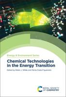 Chemical Technologies in the Energy Transition. Volume 33