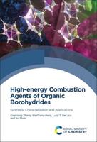 High-Energy Combustion Agents of Organic Borohydrides