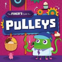 The Fixer's Guide to ... Pulleys