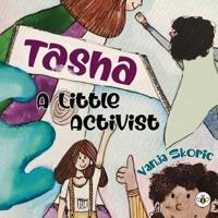 Tasha - A Little Activist