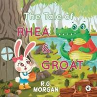The Tale of Rhea & Groat