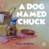 A Dog Named Chuck