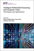 Intelligent Multimedia Processing and Computer Vision