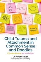 Child Trauma and Attachment in Common Sense and Doodles