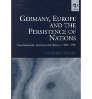 Germany, Europe and the Persistence of Nations