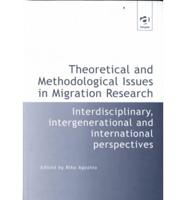 Theoretical and Methodological Issues in Migration Research