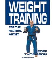 Weight Training for the Martial Artist