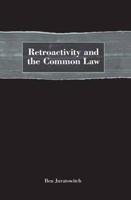 Retroactivity and the Common Law