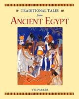 Traditional Tales from Ancient Egypt