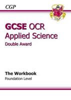 GCSE OCR Double Aware Applied Science. The Workbook