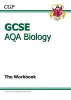 GCSE AQA Biology. Workbook