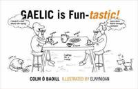 Gaelic Is Fun-Tastic!