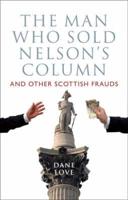 The Man Who Sold Nelson's Column