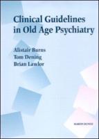 Clinical Guidelines in Old Age Psychiatry