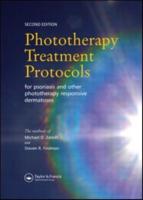 Phototherapy Treatment Protocols for Psoriasis and Other Phototherapy Responsive Dermatoses