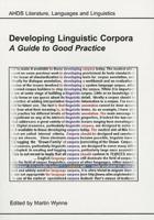 Developing Linguistic Corpora