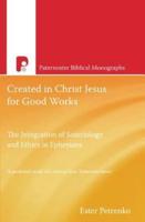 "Created in Christ Jesus for Good Works"