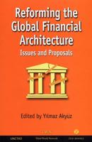Reforming the Global Financial Architecture