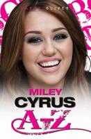 Miley Cyrus A-Z