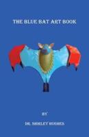 The Blue Bat Art Book