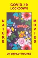 Covid-19 Lockdown Nature Movies