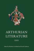 Arthurian Literature. XXX