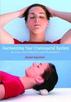 Harmonizing Your Craniosacral System