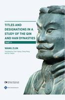 Titles and Designations in a Study of the Qin and Han Dynasties. Part II