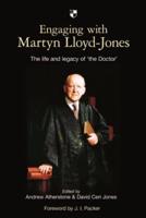 Engaging With Martyn Lloyd-Jones