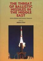 The Threat of Ballistic Missiles in the Middle East
