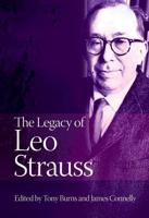 The Legacy of Leo Strauss