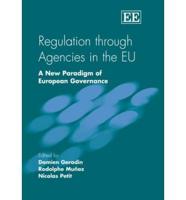 Regulation Through Agencies in the EU