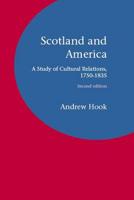 Scotland and America: A Study of Cultural Relations, 1750-1835