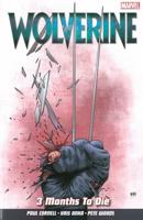 Wolverine. 3 Months to Die