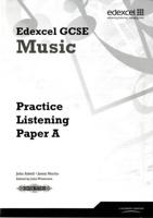 Edexcel GCSE Music Practice Listening Papers Pack of 8 (A, B, C)