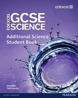 Edexcel GCSE Science. Additional Science Student Book