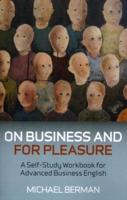 On Business And For Pleasure