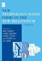 New Technology-Based Firms in the New Millennium. V. 7 the Production and Distribution of Knowledge