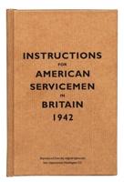 Instructions for American Servicemen in Britain 1942
