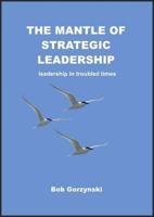 The Mantle of Strategic Leadership
