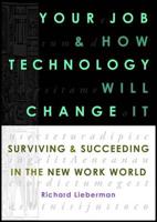 Your Job and How Technology Will Change It