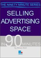 Selling Advertising Space in 90 Minutes