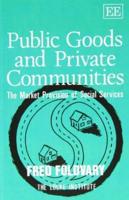 Public Goods and Private Communities