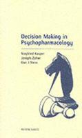 Decision Making in Psychopharmacology