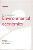 The Earthscan Reader in Environmental Economics