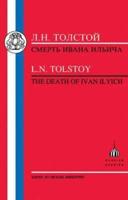 Tolstoy: Death of Ivan Ilyich