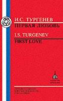 Turgenev: First Love
