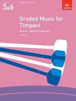Graded Music for Timpani. Book III ABRSM Grades 5 & 6