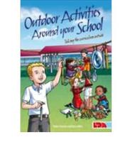 Outdoor Activities Around Your School